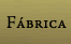F�brica de Chocolate | La Caba�a